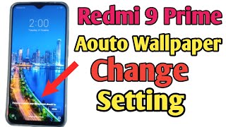 How to change wallpaper in redmi 9 Prime Automatically when lock screen screenshot 4