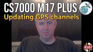 CS7000 M17 PLUS - Loading GPS channels