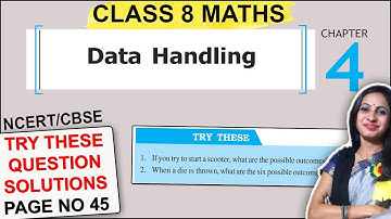 CBSE Class 8 Math NCERT Chapter 4 Try these Page 45 Solution | Data Handling