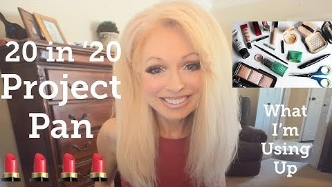 Project Pan Kickoff - Makeup UseUp - 20 Products I