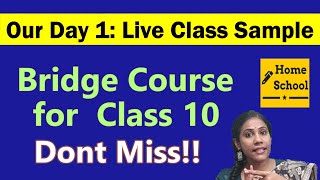 Bridge Course Class 10 Day 1: Live Video | Class 10 Basics