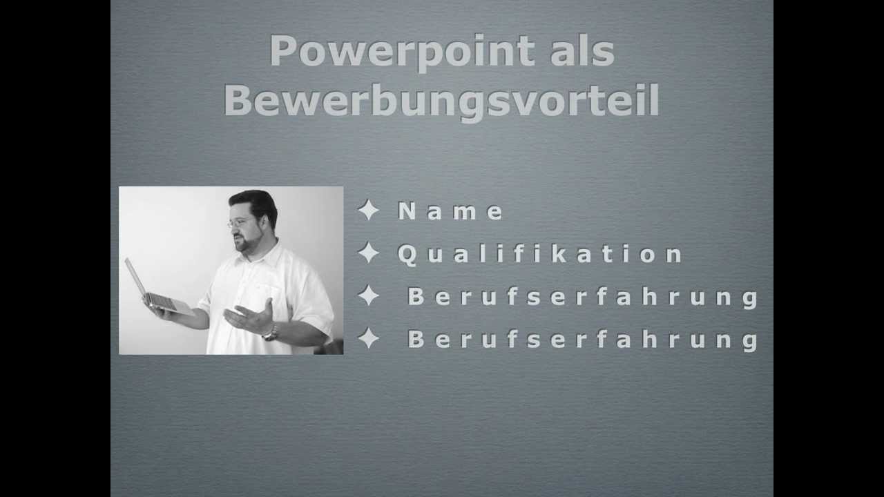 Powerpoint Als Bewerbungsvorteil Youtube