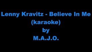 Lenny Kravitz - Believe in Me (karaoke with vocals)