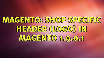 Magento: Shop specific Header (Logo) in Magento 1.9.0.1