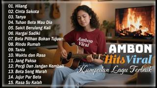 Lagu Ambon Terbaru Dan Terpopuler 2026 Viral Di Medsos  Musik Timur Teman Saat Beraktifitas