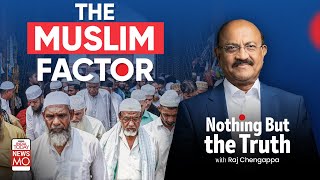 INDIA TODAY LIVE: Lok Sabha Elections 2024 | The Muslim Factor | Nothing But The Truth LIVE