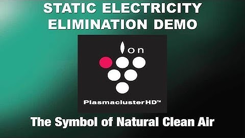 Static Electricity Reduction with Sharp Plasmacluster Air Purifiers