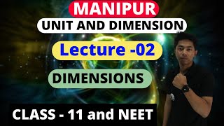 Unit and dimension lecture 02    Class11and NEET physics  (Manipur)