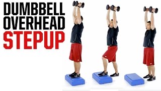 Dumbbell Overhead Stepup (TORCH BELLY FAT)