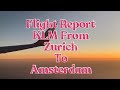 Flight report  klm from zurichamsterdam
