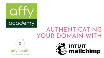 How to Authenticate Your Domain in Mailchimp | Affy Academy by Affy Health