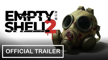 EMPTY SHELL 2 - Official Gameplay Trailer