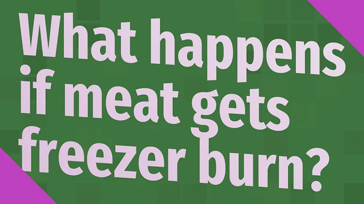 What happens if meat gets freezer burn?