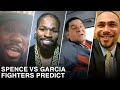 FIGHTERS & EXPERTS PREDICT ERROL SPENCE JR VS DANNY GARCIA