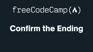 freeCodeCamp - Confirm the Ending