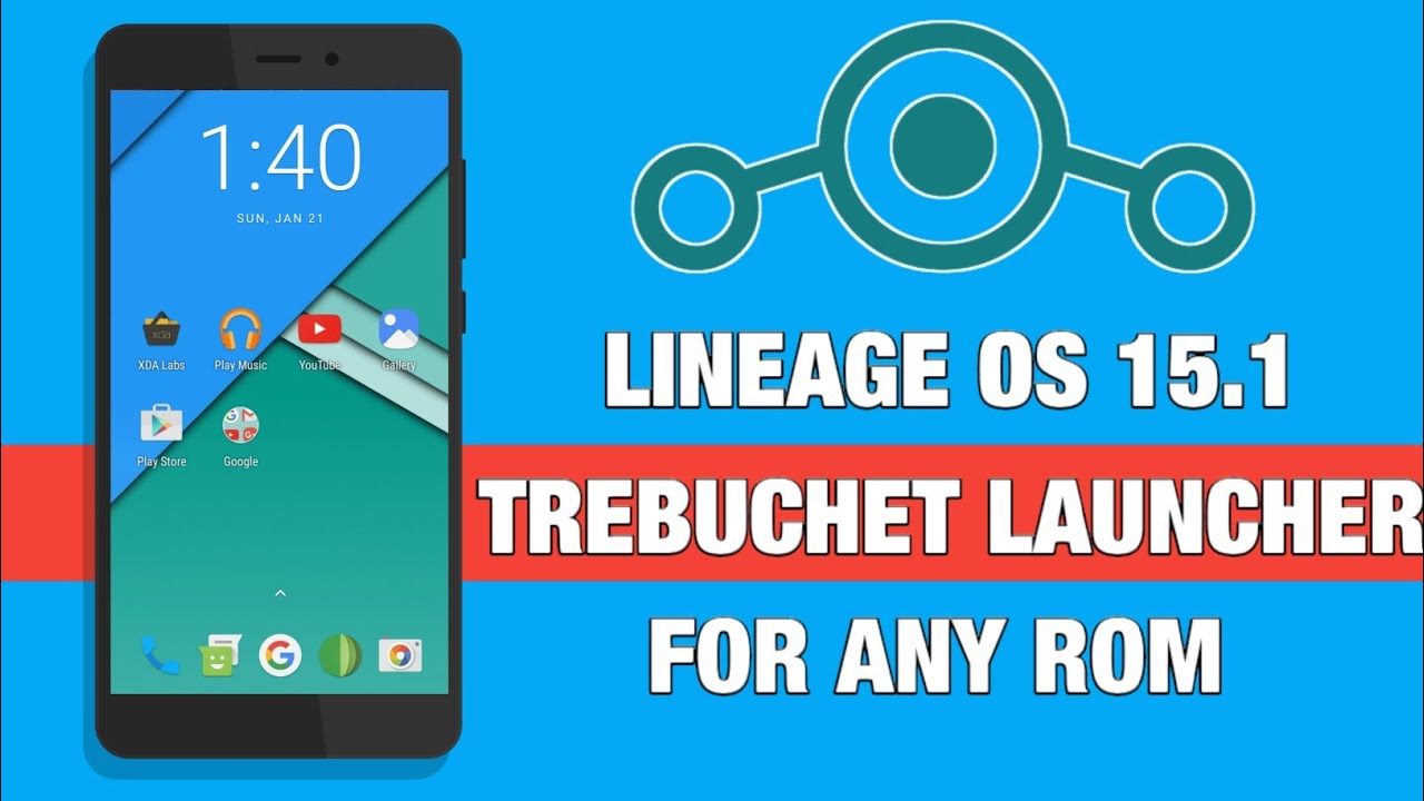 lineageos 15 1 trebuchet laucher for any rom youtube