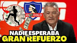 🚨💸 ¡CONFIRMADO! 500 mil dólares y REFUERZO LISTO! COLO COLO NOTICIAS DE HOY