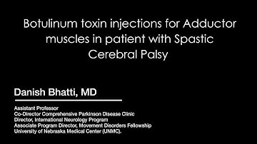 Botulinum toxin injections for Adductor muscles in patient with Spastic Cerebral Palsy