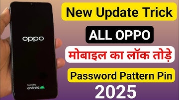 All Oppo Reset Password How To Fix Forgot Lockscreen Password Any Oppo Phone 2025 Method 