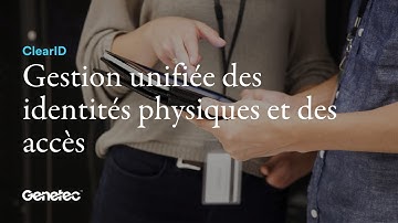 ClearID – Gestion unifiée des identités physiques et des accès