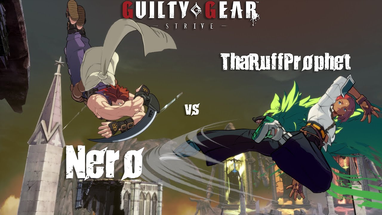 【GGST】 ThaRuffProphet (Giovanna) vs Nero (Chipp Zanuff) 【Guilty Gear Strive】【Steam】