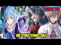 NOVEL " Kẻ Bất Bại Diablo & Tiến Hóa Viêm Thần Vương " - Đế Quốc Phương Đông - Tensei Slime #74