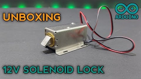 Unboxing of 12v Solenoid Lock