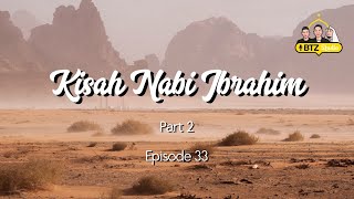 Download Lagu Episode 33: Kisah Nabi Ibrahim A.S MP3