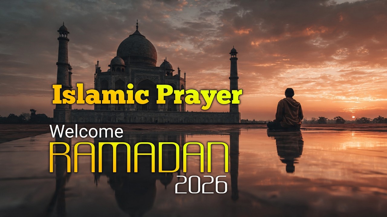 Islamic Prayer to Welcome Ramadan 2026 🤲 | Peace, Forgiveness & Barakah