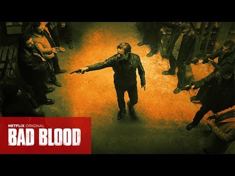 Bad Bloods Season 1 - Netflix Trailer (English Dub)