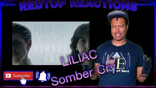 Liliac - Somber Cry | Reaction