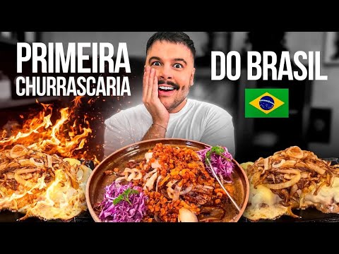 FUI NA PRIMEIRA CHURRASCARIA DO BRASIL 😱