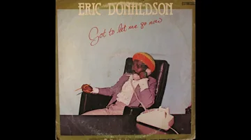 Eric Donaldson - Got To Let Me Go Now - Full Álbum