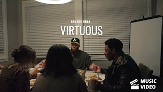 Bryson Gray x Tyson James - Virtuous [Music Video] 10/12