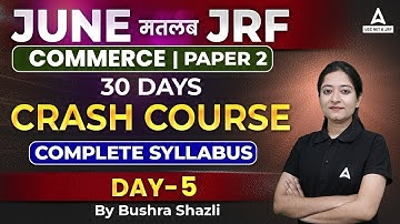 UGC Net Commerce 2023 | UGC Net Commerce Paper 2 Preparation I Crash Course Day-5