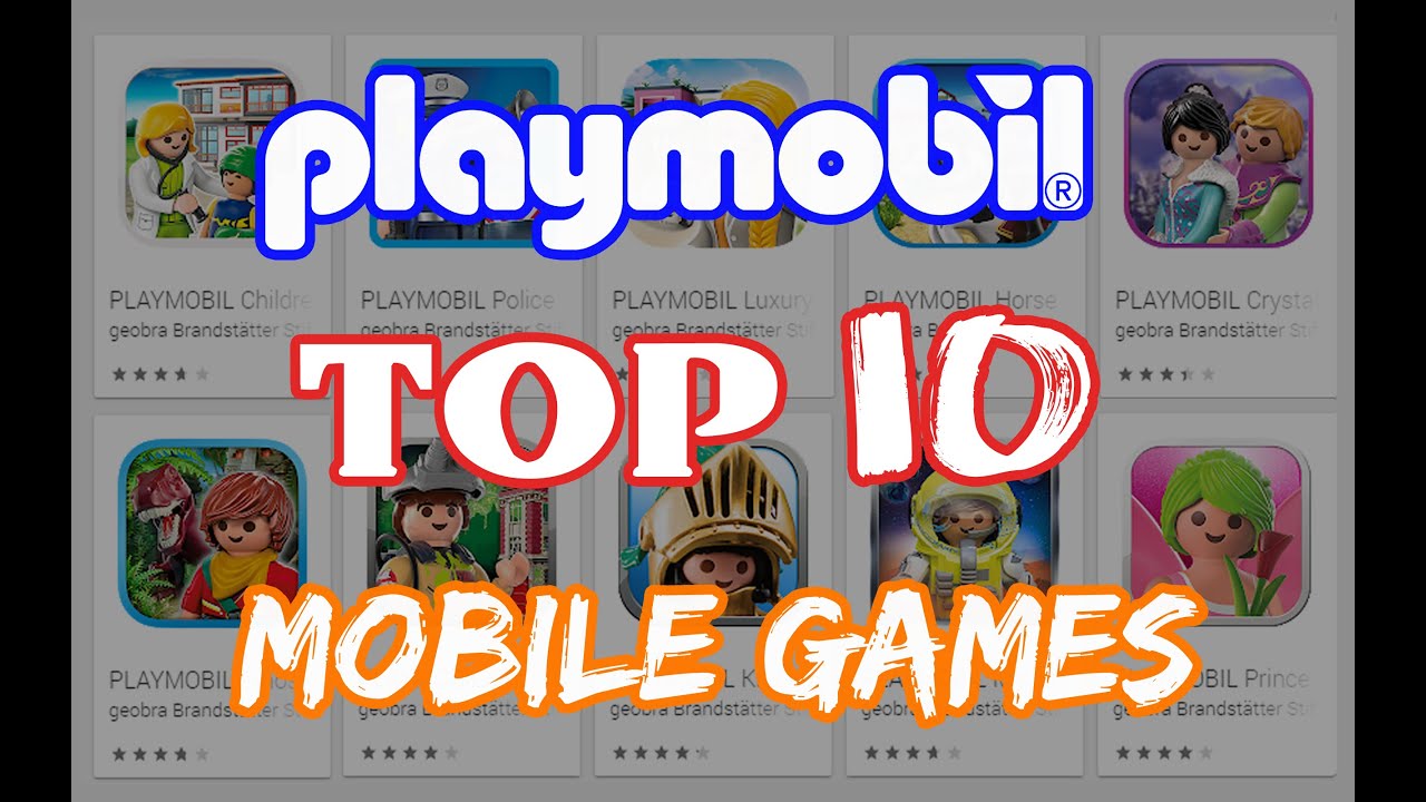 Top 10 Playmobil Mobile Games for Kids Free Mobile Games Kids Games