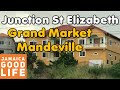 Junction St Elizabeth Grand Market Mandeville   |   EP417   |   JAMAICA GOOD LIFE 🇯🇲