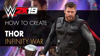 How to make Thor from Infinity war in WWE 2K19 