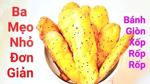 Cách làm bánh chuối chiên giòn xốp rỗng ruột dễ thành công 100% với ba mẹo nhỏ đơn giản mới nhất