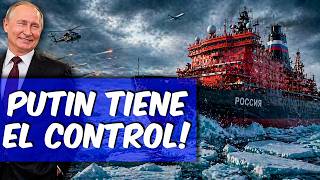 PUTIN TIENE EL CONTROL! TOMA TODO EL ÁRTICO. NECESITAN SU AYUDA