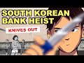 The BIZARRE South Korean Bank Heist