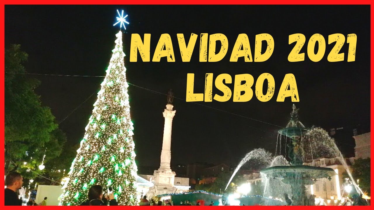Navidad 2021 en Lisboa Luzes de Natal Lisboa 2021 Lisbon Christmas