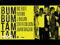 Mc Fioti, Future, J Balvin, Stefflon Don, Juan Magan - Bum Bum Tam Tam