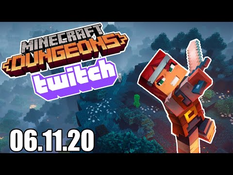 06.11.2020 Looking For New Gear | Minecraft Dungeons - Twitch Vod