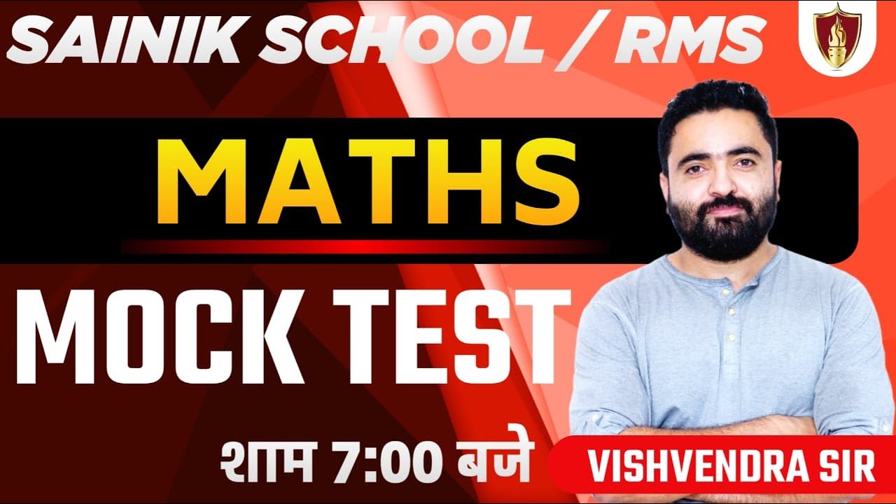 Sainik School Coaching Class 6th  | Maths ( Mock Test ) | 𝐒𝐚𝐢𝐧𝐢𝐤 𝐒𝐜𝐡𝐨𝐨𝐥  𝐄𝐧𝐭𝐫𝐚𝐧𝐜𝐞 𝐄𝐱𝐚𝐦