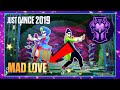 JUST DANCE 2019 - (love me love me like that)