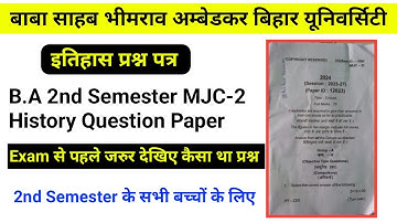 BRABU 2nd Semester MJC-2 History Question Paper 2024 । Study26 । Himanshu sir । 2nd Semester History
