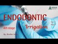 Endodontic Root Canal Irrigation Lec 7 Part 1 Fourth Stage Dr Kawther Sabri Endodontic Root Canal Irrigation Lec 7 Part 1 Fourth Stage Dr Kawther Sabri