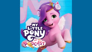 Ep. 2 | A Crafternoon With Izzy Moonbow | MLP: The Podcast