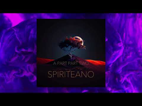 Spiriteano - A-Part